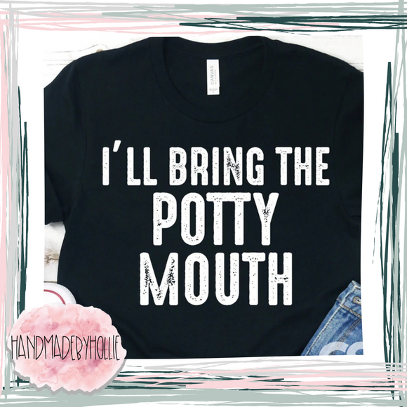 I’ll Bring the Potty Mouth