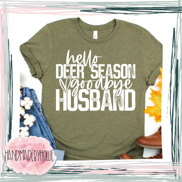 Hello Deer Season/Goodbye Husband