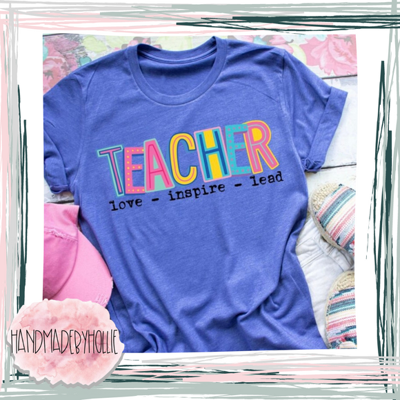 Teacher: Love/Inspire/Lead