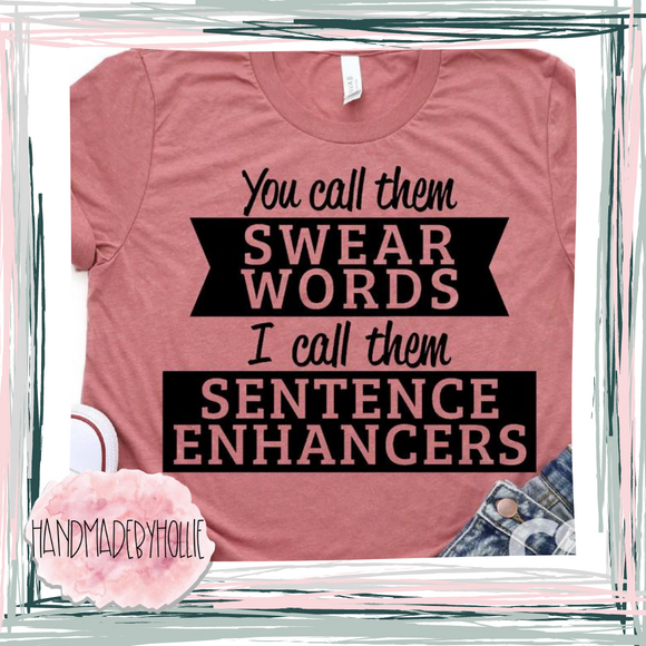Swear Words/Sentence Enhancers