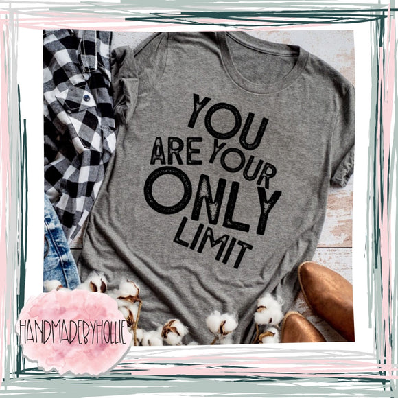 You are Your Only Limit