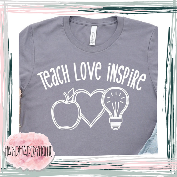 Teach/Love/Inspire (with Graphics)