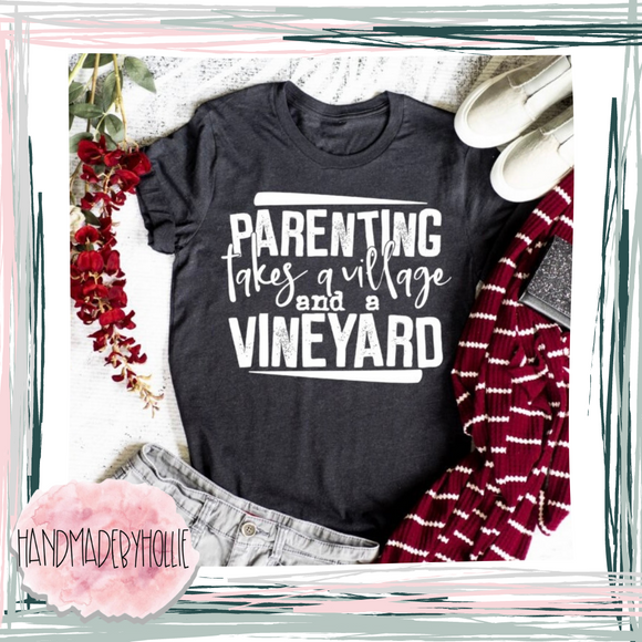 Parenting/Village/Vineyard