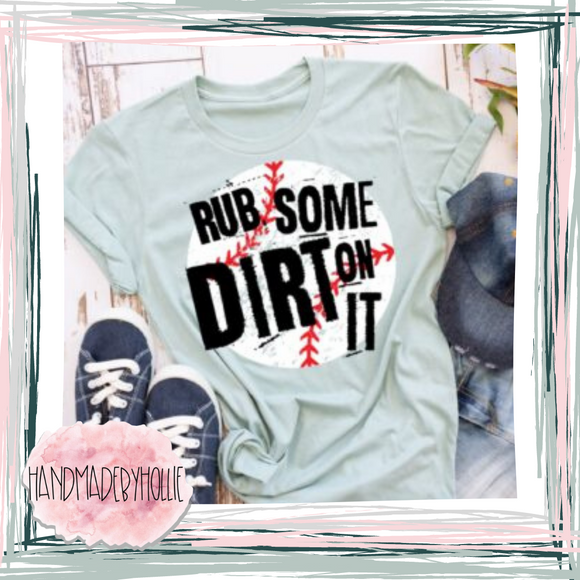 Baseball Rub Some Dirt