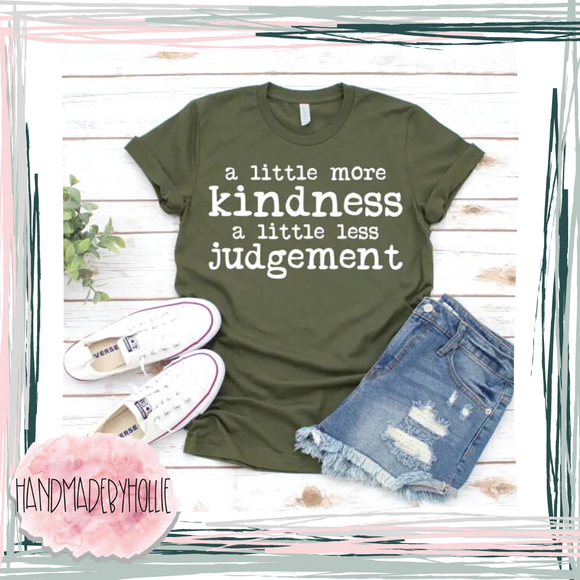 More Kindness/Less Judgement